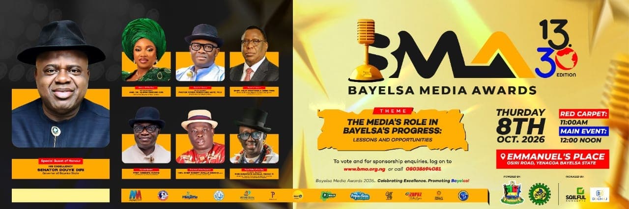 Bayelsa Media Awards 13.30 Edition — Thursday, 8 October 2026. Red carpet 11:00 AM, Main event 12:00 noon. Emmanuel's Place, Osiri Road, Yenagoa, Bayelsa State.