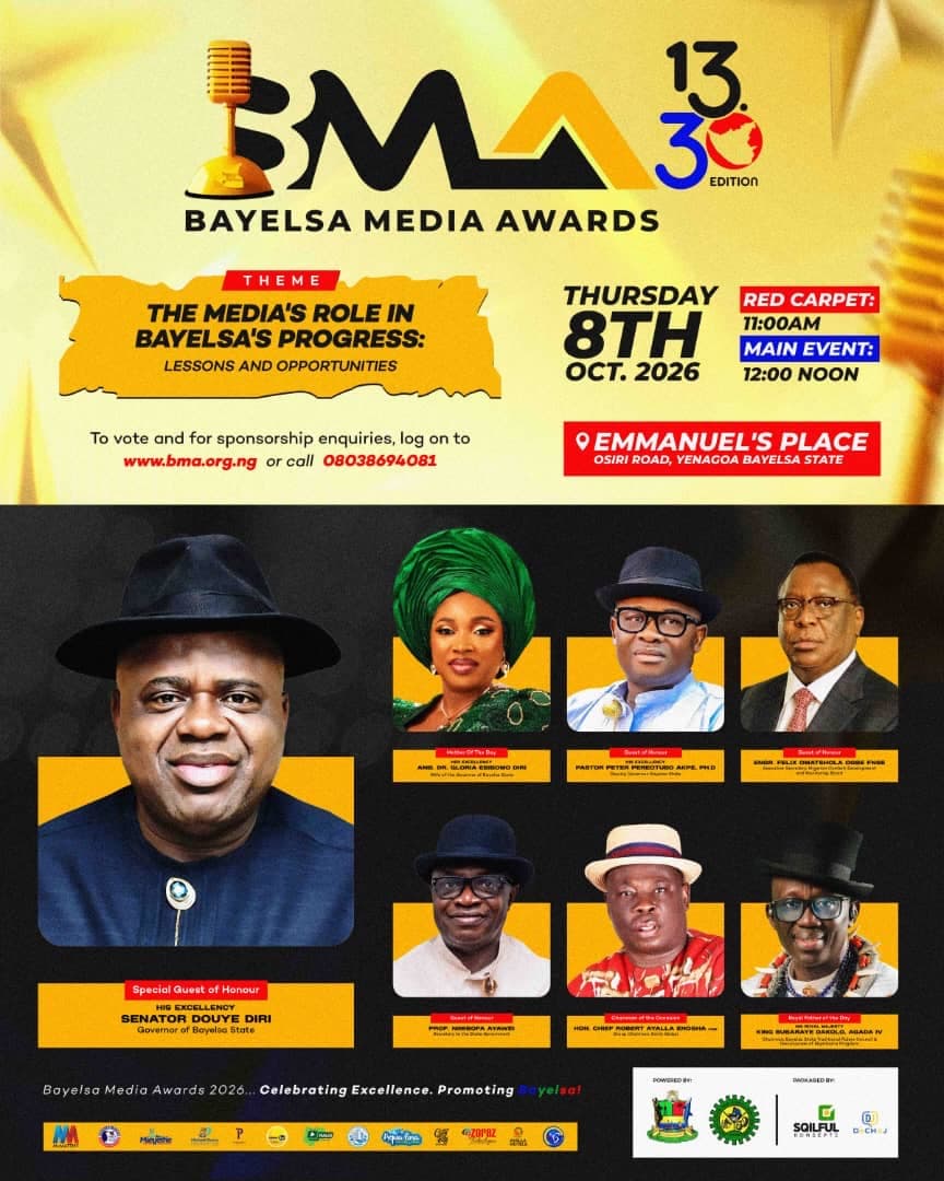 Bayelsa Media Awards 13.30 Edition — Thursday, 8 October 2026. Red carpet 11:00 AM, Main event 12:00 noon. Emmanuel's Place, Osiri Road, Yenagoa, Bayelsa State.